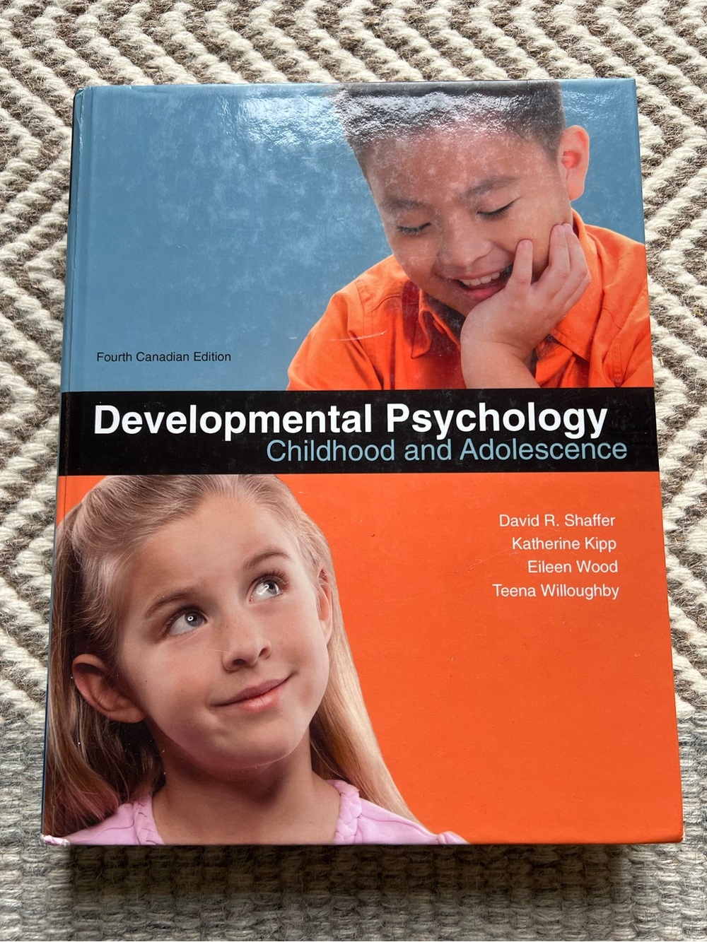 Developmental Psychology Childhood and Adolescence - Fourth Canadian Edition